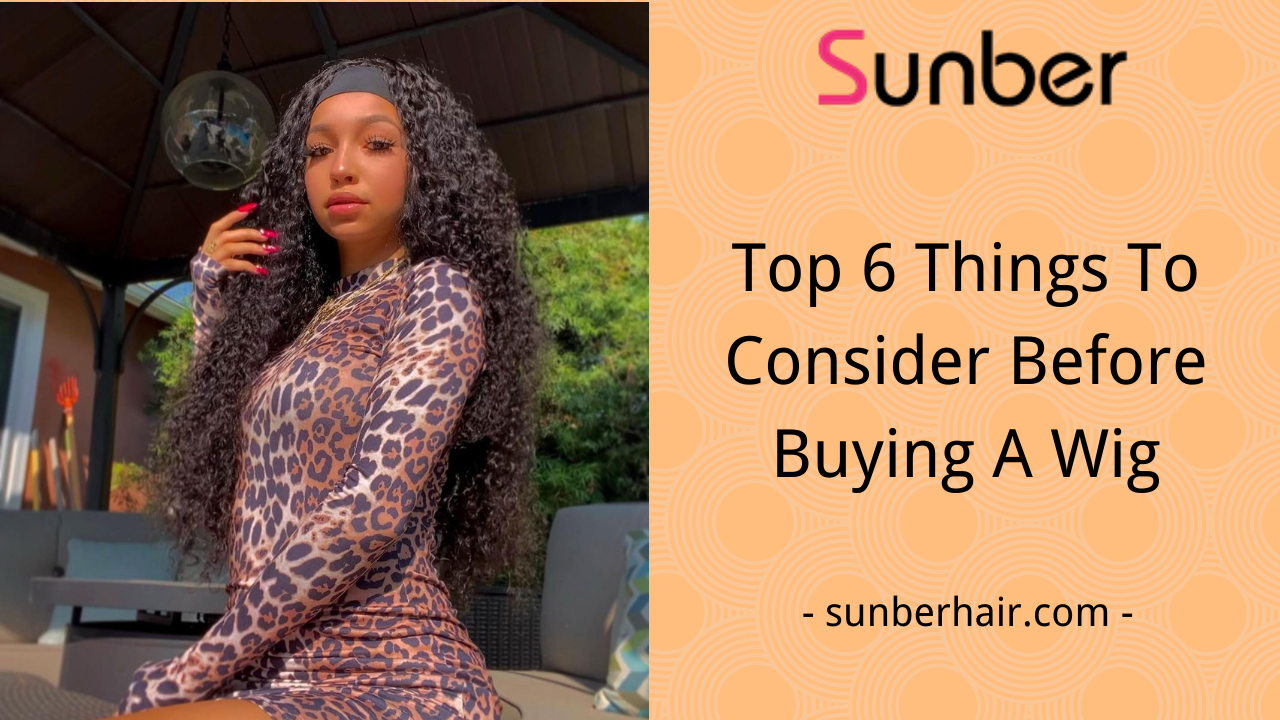 things to consider before buying a wig