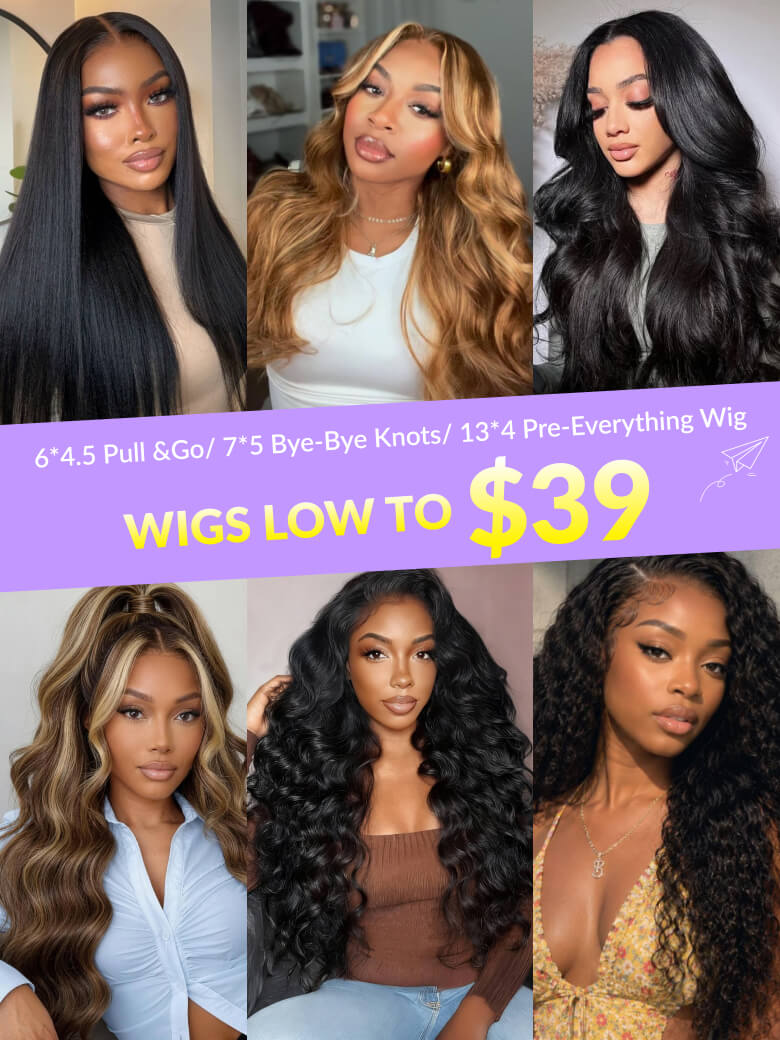 Low to $39 | Put On & Go/ 7*5 Bye Bye Knots/ 13*4 Pre Everything 100% Human Hair Wigs Limited Stocks Vip Member Offer Flash Sale